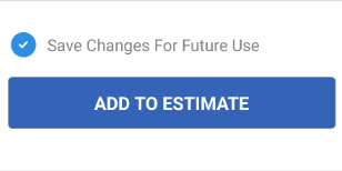 Easily Save Estimate Line Item Edits For Future Use
