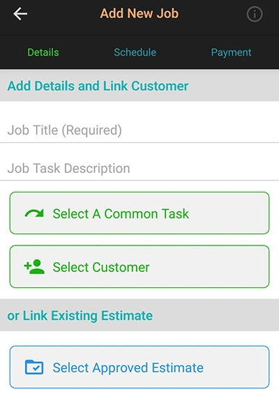 Easily Schedule Tasks And Link Work To Approved Estimates